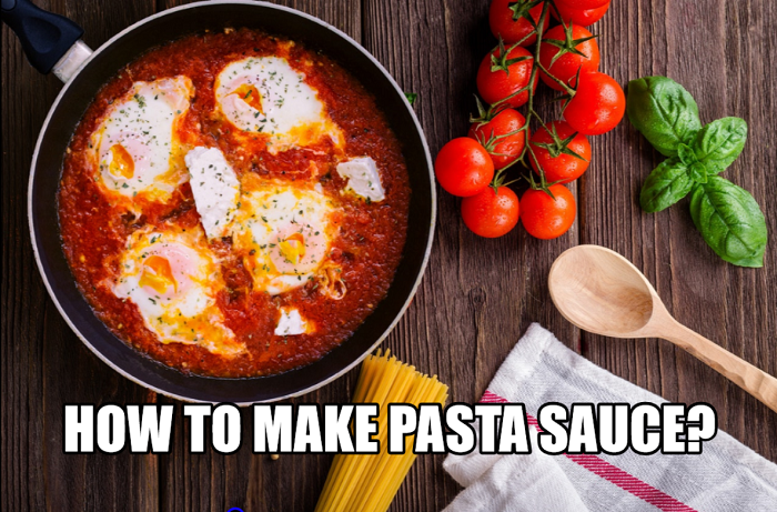 How to make pasta sauce?