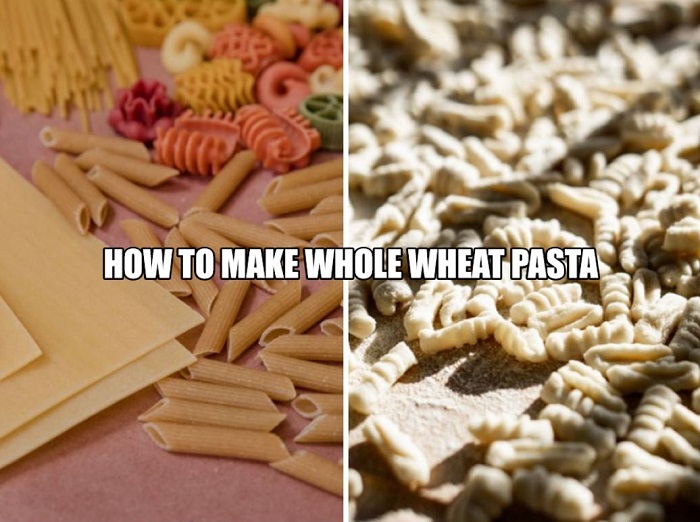 How To Make Whole Wheat Pasta