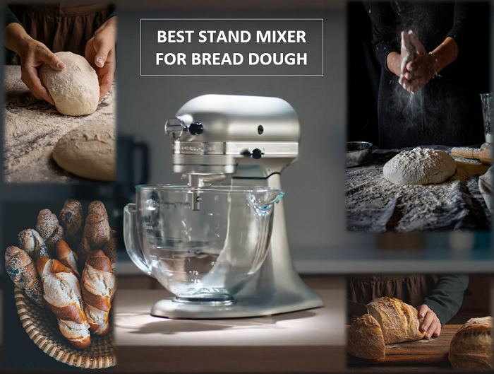 best stand mixer for bread dough