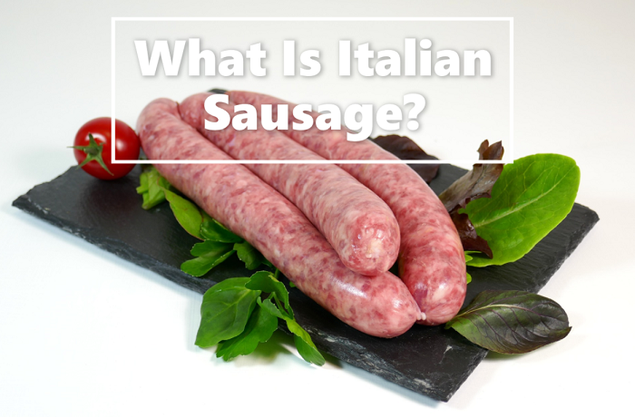 What Is Italian Sausage?