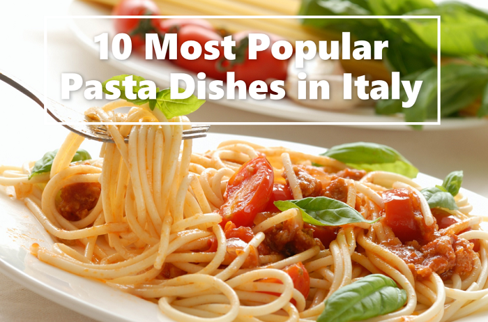 Most Popular Pasta Dishes in Italy