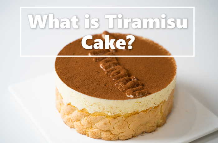 What is Tiramisu Cake?